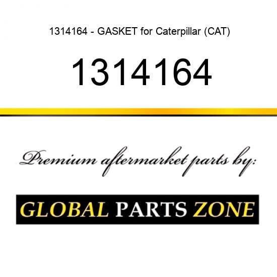CAT GASKET  for Caterpillar 1314164